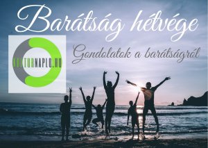 Read more about the article Mély gondolatok a barátságról II.