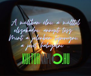 Read more about the article Múlt, jelen, jövő . . .